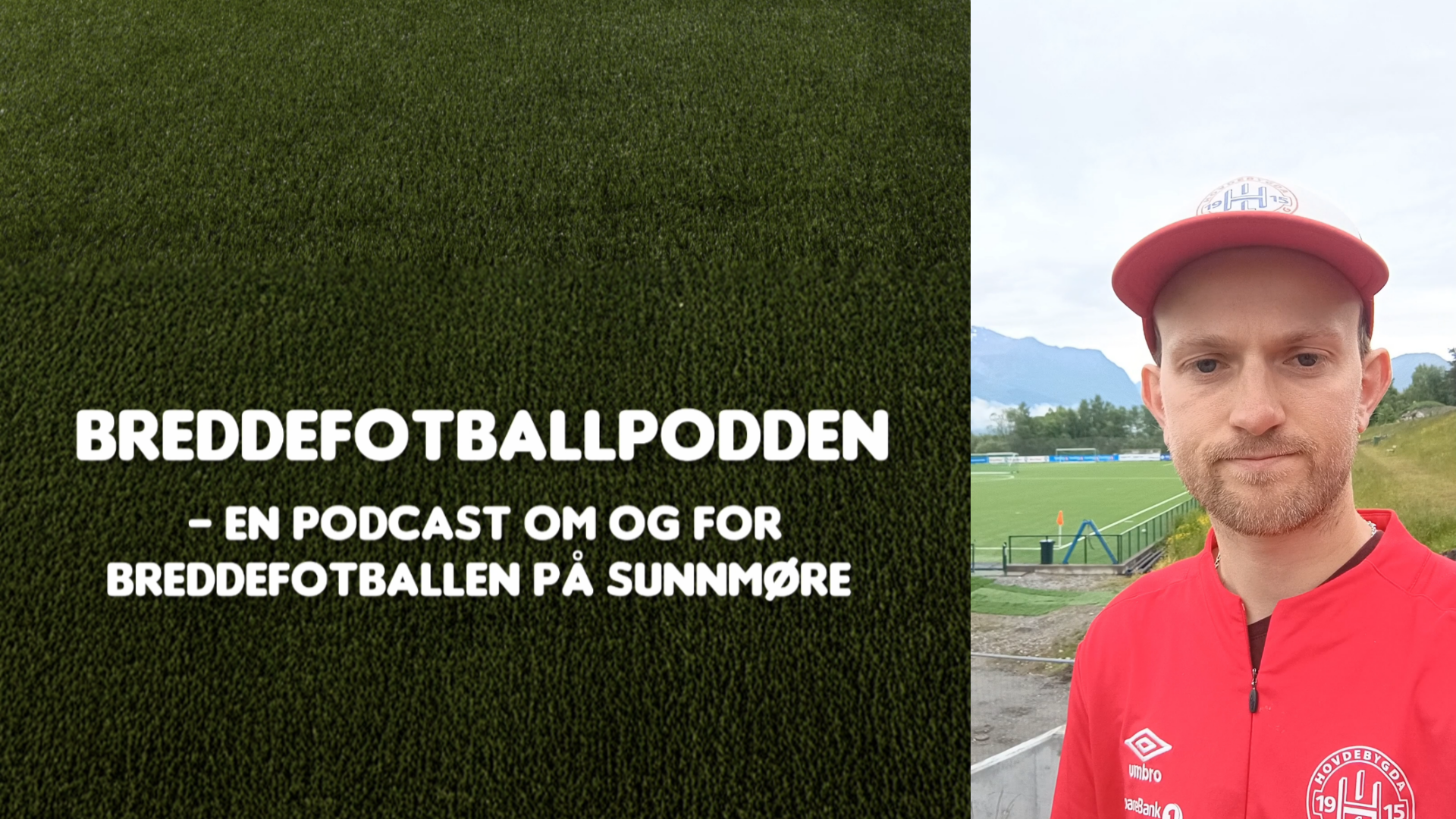 Breddefotballpodden Foto: privat Breddefotballpodden Foto: privat